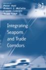 Image for Integrating seaports and trade corridors