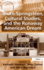 Image for Bruce Springsteen, Cultural Studies, and the Runaway American Dream