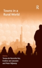 Image for Towns in a Rural World