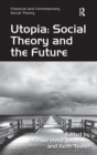 Image for Utopia  : social theory and the future