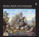 Image for Routes, roads and landscapes