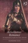 Image for Renaissance romance: the transformation of English prose fiction, 1570-1620