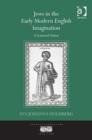 Image for Jews in the early modern English imagination: a scattered nation