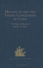 Image for History of the two Tartar Conquerors of China, including the two Journeys into Tartary of Father Ferdinand Verbiest in the Suite of the Emperor Kang-hi