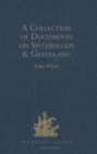 Image for A Collection of Documents on Spitzbergen and Greenland