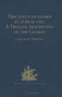 Image for Tractatus de globis et eorum usu. A Treatise descriptive of the Globes constructed by Emery Molyneux