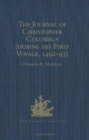 Image for The Journal of Christopher Columbus (during his First Voyage, 1492-93) : And Documents relating to the Voyages of John Cabot and Gaspar Corte Real