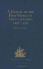 Image for A Journal of the First Voyage of Vasco da Gama, 1497-1499