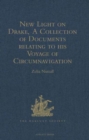 Image for New Light on Drake,  A Collection of Documents relating to his Voyage of Circumnavigation, 1577-1580