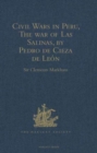 Image for Civil Wars in Peru, The war of Las Salinas, by Pedro de Cieza de Leon