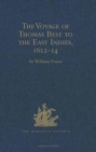 Image for The Voyage of Thomas Best to the East Indies, 1612-14