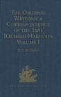 Image for The Original Writings and Correspondence of the Two Richard Hakluyts