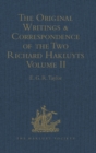 Image for The Original Writings and Correspondence of the Two Richard Hakluyts : Volume II