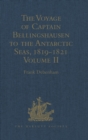 Image for The Voyage of Captain Bellingshausen to the Antarctic Seas, 1819-1821 : Translated from the Russian Volume II