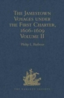 Image for The Jamestown Voyages under the First Charter, 1606-1609