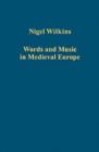 Image for Words and music in medieval Europe