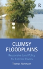 Image for Clumsy Floodplains