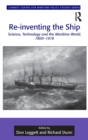 Image for Re-inventing the Ship