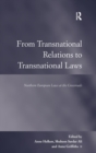 Image for From transnational relations to transnational laws  : Northern European laws at the crossroads