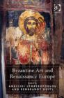 Image for Byzantine Art and Renaissance Europe