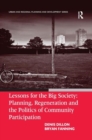 Image for Lessons for the Big Society: Planning, Regeneration and the Politics of Community Participation