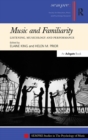 Image for Music and familiarity  : listening, musicology and performance