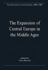 Image for The Expansion of Central Europe in the Middle Ages