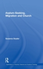 Image for Asylum-Seeking, Migration and Church