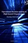 Image for Operational decision-making in high-hazard organizations: drawing a line in the sand