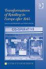 Image for Transformations of retailing in Europe after 1945