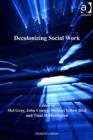 Image for Decolonizing social work