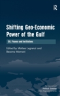Image for Shifting Geo-Economic Power of the Gulf