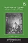 Image for Wordsworth&#39;s vagrants  : police, prisons and poetry in the 1790s