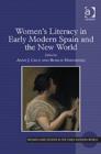 Image for Women&#39;s Literacy in Early Modern Spain and the New World