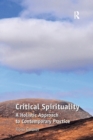 Image for Critical spirituality  : a holistic approach to contemporary practice