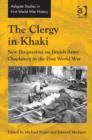 Image for The clergy in khaki: new perspectives on British Army chaplaincy in the First World War