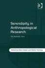 Image for Serendipity in anthropological research: the nomadic turn