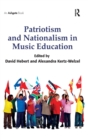 Image for Patriotism and Nationalism in Music Education