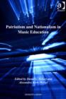 Image for Patriotism and nationalism in music education