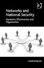 Image for Networks and national security  : dynamics, effectiveness and organisation