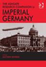 Image for The Ashgate Research Companion to Imperial Germany
