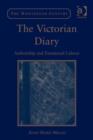 Image for The Victorian diary: authorship and emotional labour