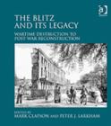 Image for The Blitz and its Legacy