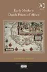 Image for Early Modern Dutch Prints of Africa