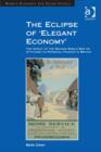 Image for The eclipse of &#39;elegant economy&#39;: the impact of the Second World War on attitudes to personal finance in Britain