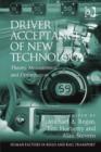 Image for Driver acceptance of new technology: theory, measurement and optimisation