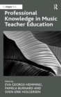 Image for Professional Knowledge in Music Teacher Education