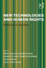 Image for New technologies and human rights: challenges to regulation