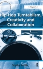 Image for Hip-Hop Turntablism, Creativity and Collaboration