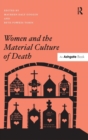 Image for Women and the material culture of death